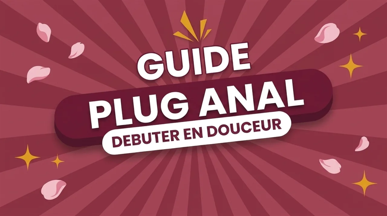 Plug anal pour débuter : tailles et matières