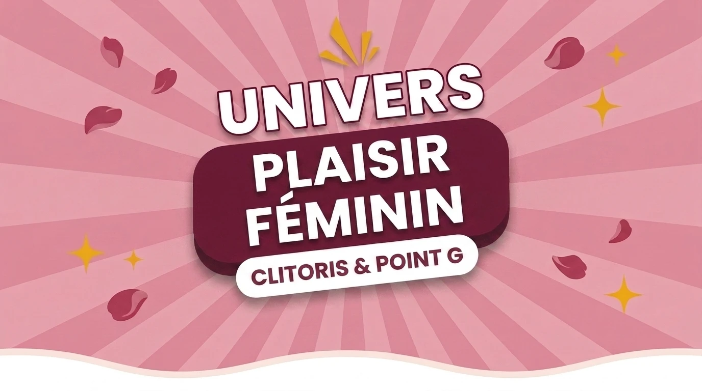 Plaisir féminin : Clitoris, point G, orgasmes multiples : tout pour comprendre le plaisir féminin.