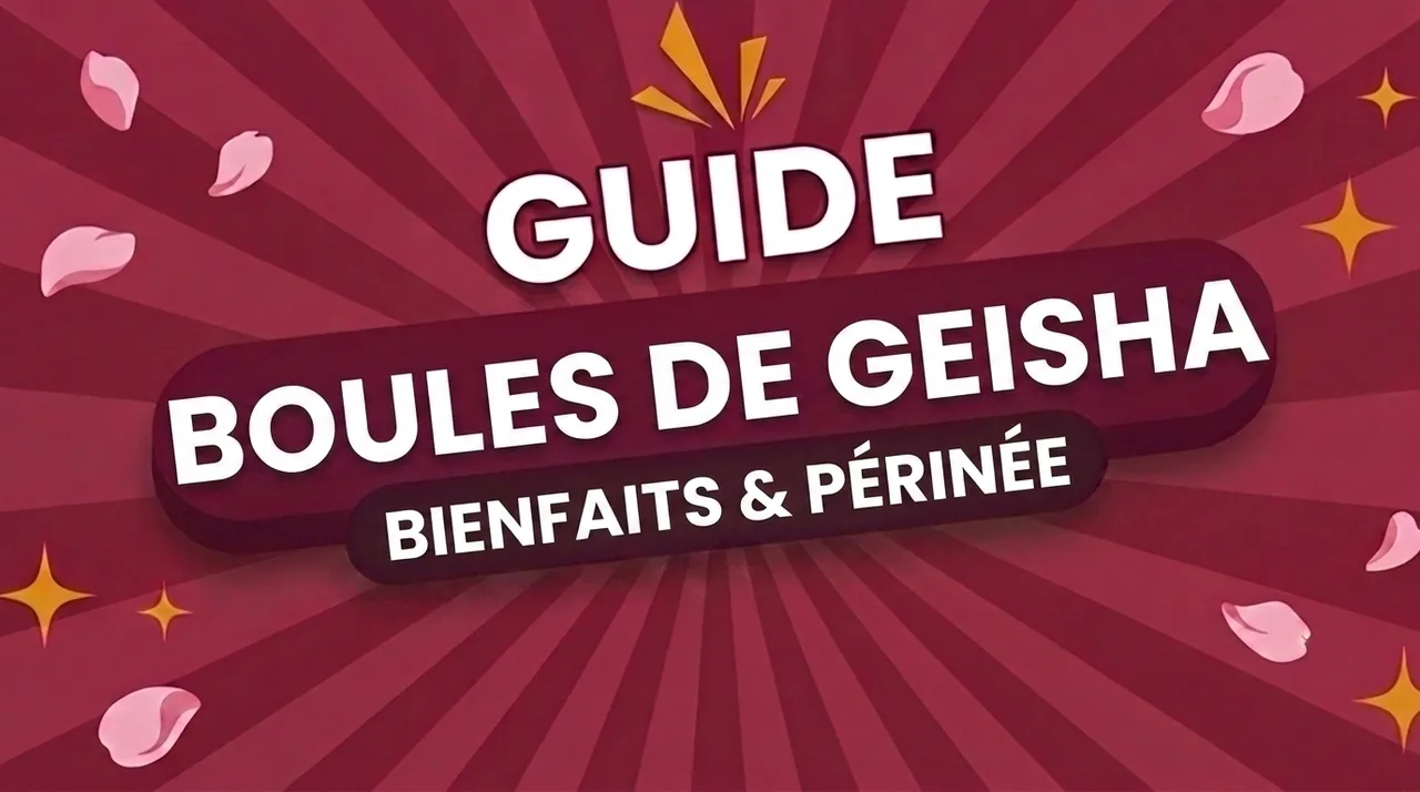 Boules de Geisha : bienfaits périnéaux